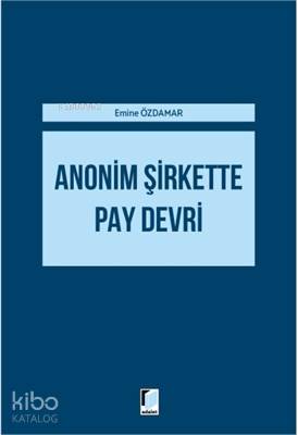 Anonim Şirkette Pay Devri