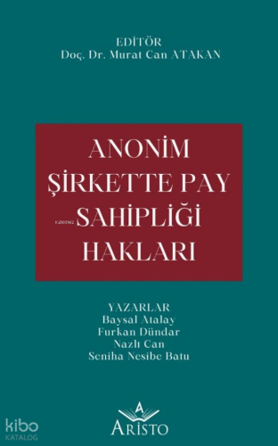Anonim Şirkette Pay Sahipliği Hakları