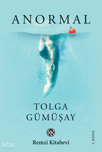 Anormal | Tolga Gümüşay | Remzi Kitabevi