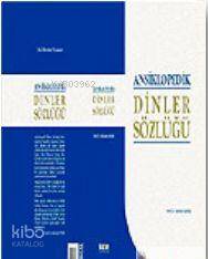 Ansiklopedik Dinler Sözlüğü (Ciltli) | Mehmet Aydın | Nüve Kültür Merk