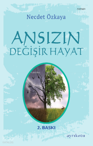 Ansızın Değişir Hayat