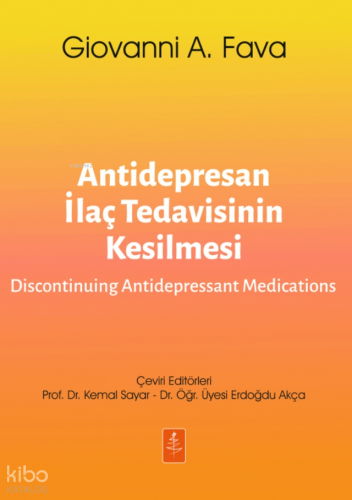 Antidepresan İlaç Tedavisinin Kesilmesi;Discontinuing Antidepressant Medications