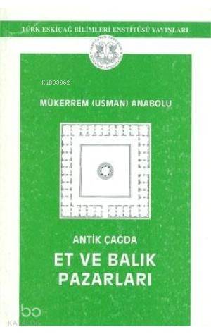 Antik Çağda Et ve Balık Pazarları