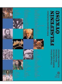 Antik Çağlardan Günümüze - Felsefenin Öyküsü