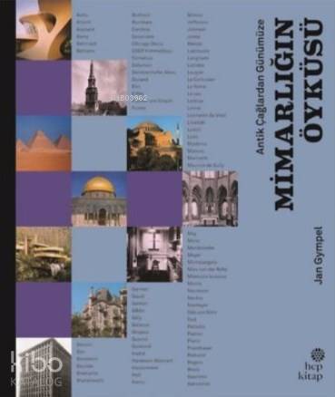 Antik Çağlardan Günümüze Mimarlığın Öyküsü