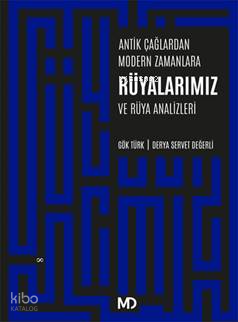 Antik Çağlardan Modern Zamanlara Rüyalarımız Ve Rüya Analizleri