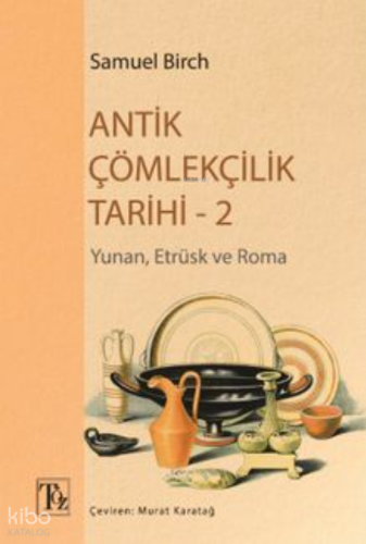 Antik Çömlekçilik Tarihi 2