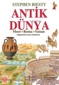 Antik Dünya; Mısır, Roma, Yunan