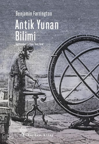 Antik Yunan Bilimi | Benjamin Farrington | Yordam Kitap