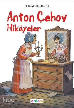 Anton Çehov Hikayeler; +12 Yaş