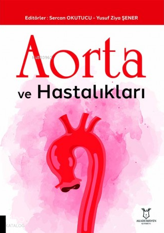 Aorta ve Hastalıkları