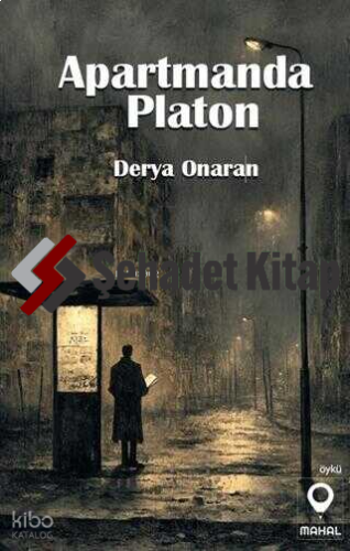 Apartmanda Platon | Derya Onaran | Mahal Edebiyat