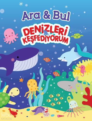 Ara ve Bul - Denizleri Keşfediyorum | Jo Moon | Olimpos Yayınları