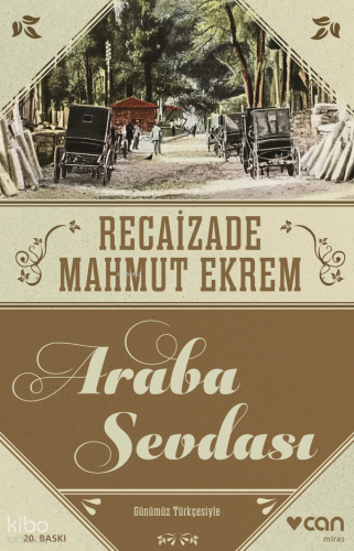 Araba Sevdası (Günümüz Türkçesi);Resimli Milli Hikâye