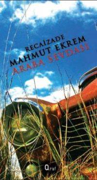 Araba Sevdası | Recaizade Mahmut Ekrem | Araf Yayınları