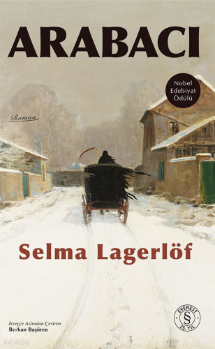 Arabacı | Selma Lagerlöf | Everest Yayınları