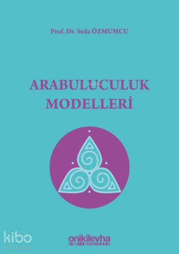 Arabuluculuk Modelleri