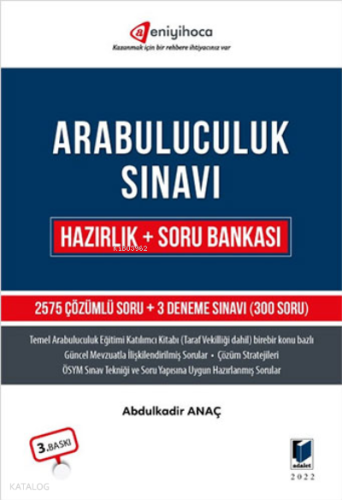 Arabuluculuk Sınavı Hazırlık + Soru Bankası;2575 Çözümlü Soru + 3 Deneme Sınavı (300 Soru)