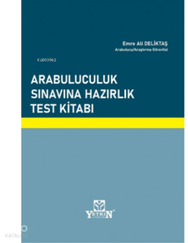 Arabuluculuk Sınavına Hazırlık Test Kitabı