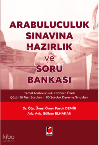 Arabuluculuk Sınavına Hazırlık ve Soru Bankası