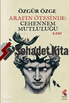 Arafın Ötesinde: Cehennem Mutluluğu 2. Cilt