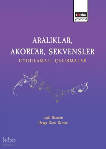 Aralıklar, Akorlar Sekvensler Uygulamalı Çalışmalar
