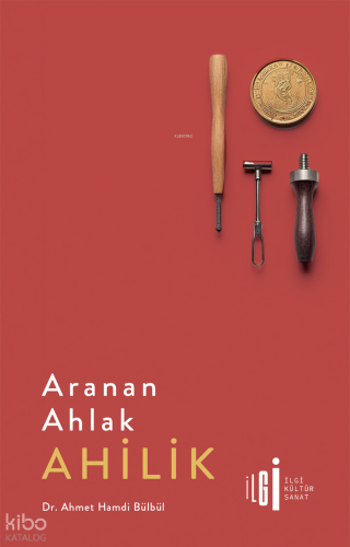 Aranan Ahlak: Ahilik