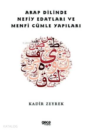 Arap Dilinde Nefiy Edatları ve Menfi Cümle Yapıları