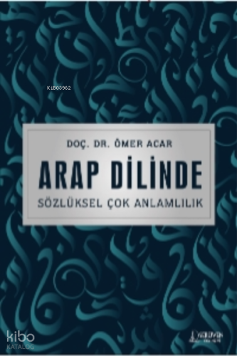 Arap Dilinde Sözlüksel Çok Anlamlılık