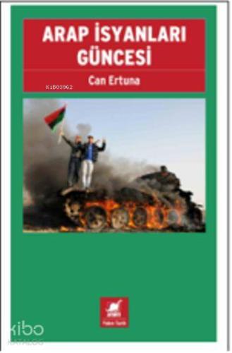 Arap İsyanları Güncesi