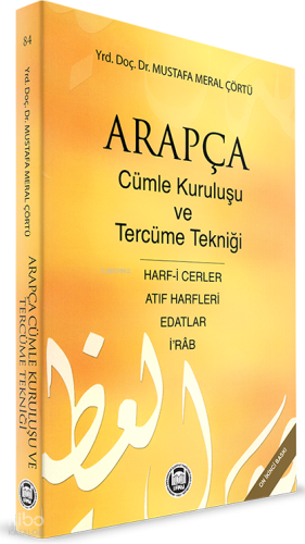 Arapça Cümle Kuruluşu ve Tercüme Tekniği; Harf-i Cerler, İ Rab, Edatla