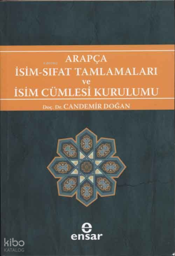 Arapça İsim-Sıfat Tamlamaları ve İsim Cümlesi Kurulumu