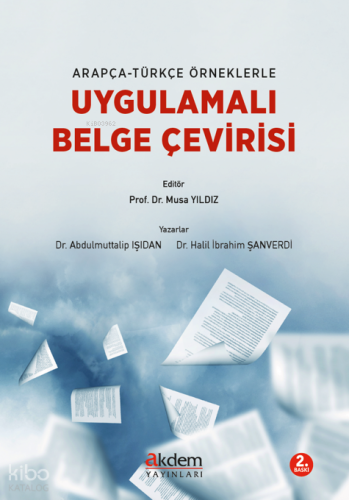 Arapça-Türkçe Örneklerle Uygulamalı Belge Çevirisi