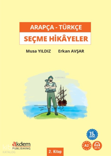 Arapça - Türkçe Seçme Hikayeler 2