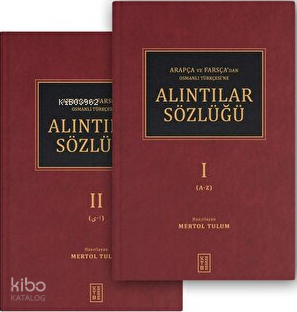 Arapça ve Farsça’dan Osmanlı Türkçesi’ne Alıntılar Sözlüğü | Mertol Tu