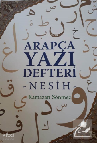Arapça Yazı Defteri (Nesih) | Kolektif | Konevi Yayınları