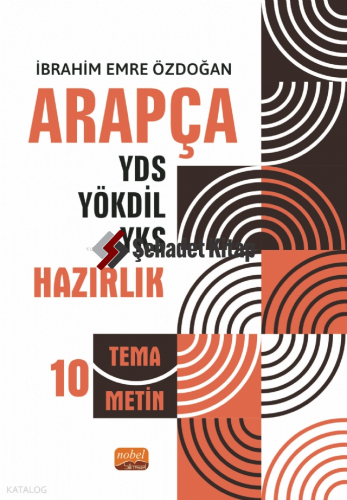 Arapça YDS - YÖKDİL - YKS Hazırlık 10 Tema / 10 Metin