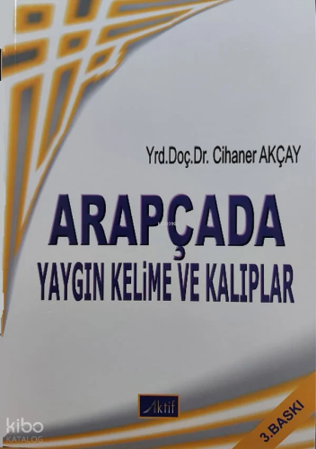 Arapçada Yaygın Kelime ve Kalıplar