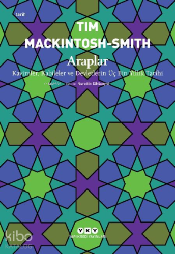 Araplar;Kavimler, Kabileler ve Devletlerin Üç Bin Yıllık Tarihi