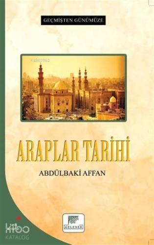 Araplar Tarihi - Geçmişten Günümüze