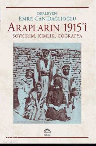 Arapların 1915’i;Soykırım, Kimlik, Coğrafya