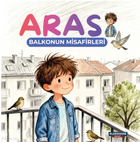Aras - Balkonun Misafirleri