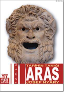 Aras; Tarihin Tanığı