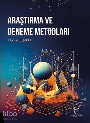 Araştırma ve Deneme Metodları