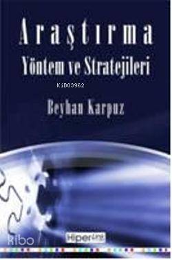 Araştırma Yöntem ve Stratejileri