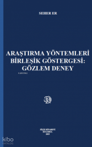 Araştırma Yöntemleri Birleşik Göstergesi : Gözlem Deney