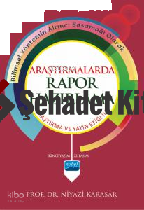 Araştırmalarda Rapor Hazırlama | Niyazi Karasar | Nobel Akademik Yayın