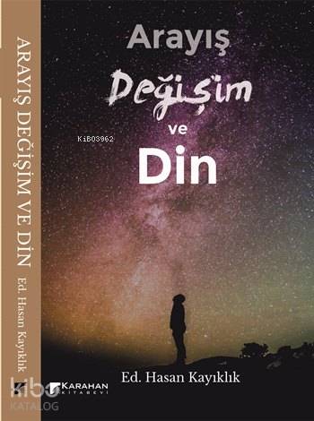 Arayış Değişim ve Din