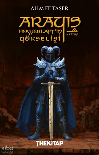 Arayış Homerlaft’ın Yükselişi 2. Kitap