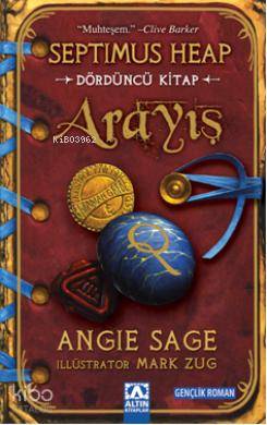 Arayış; Septimus Heap 4. Kitap
